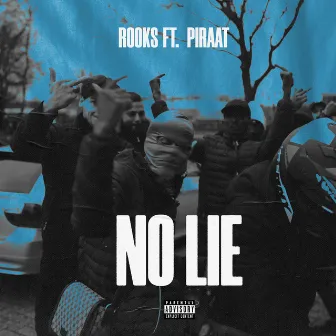 No lie by Rooks