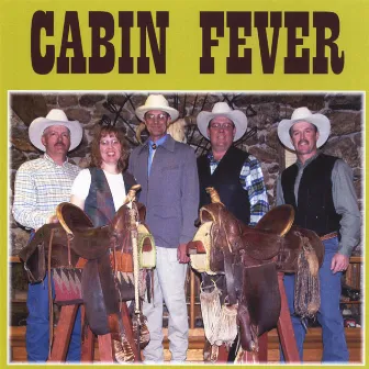 Cabin Fever by Cabin Fever