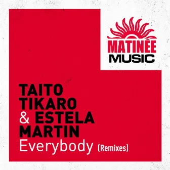 Everybody (Remixes) by Estela Martin