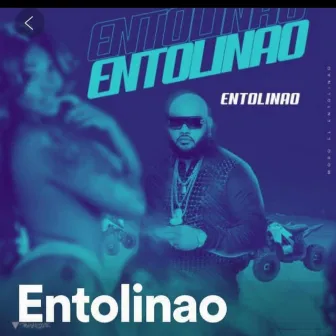 Entolinao Entolinao by Entolinao