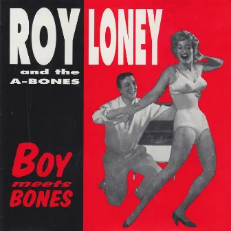 Boy Meets Bones by The A-Bones