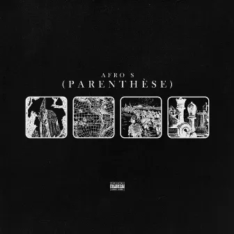 Parenthèse by Afro S