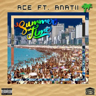 Summertime (Re-Mastered) by Superstar Ace