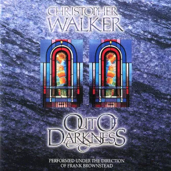 Out of Darkness by Christopher Walker