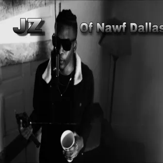 JZ Of Nawf Dallas by H2KBubba