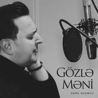 Gözlə Məni by Ramil Qasımov