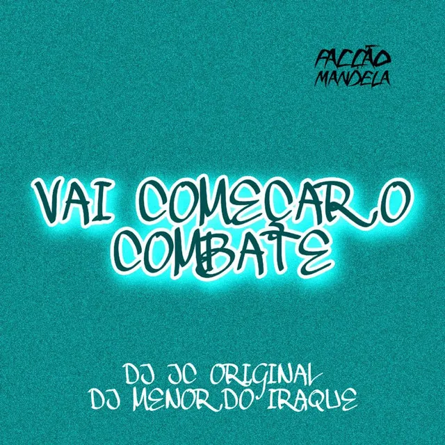 Vai Começar o Combate