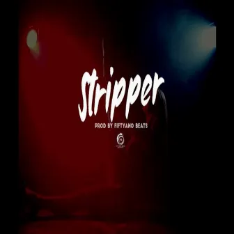 Stripper by Fiftyano Beats