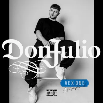 Don Julio by Vex One