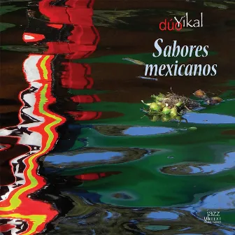 Sabores Mexicanos by Dúo Yikal