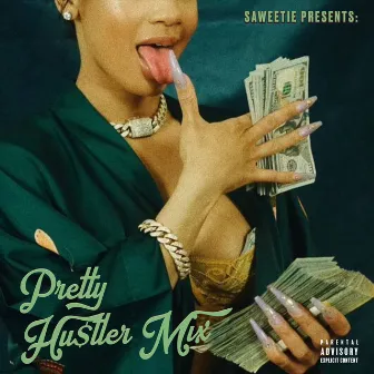 PRETTY HU$TLER MIX by Saweetie