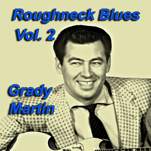 Roughneck Blues, Vol. 2