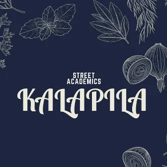 Kalapila by Street Academics