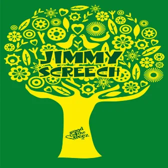 Wood 4 the Treez by Jimmy Screech