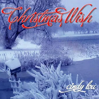 Christmas Wish (feat. Melody Colucci) by Cindy Lou