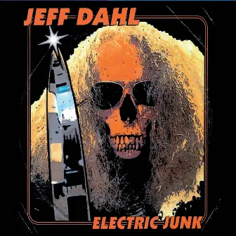 Electric Junk by Jeff Dahl