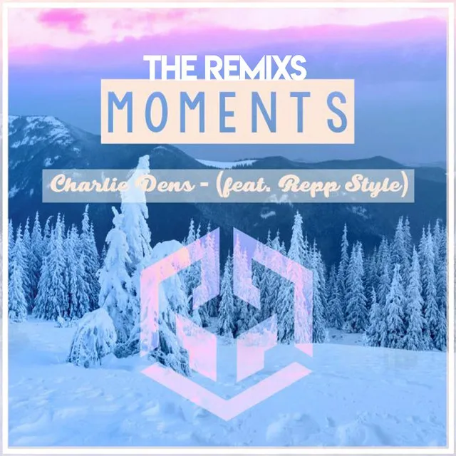 Moments [Serrve Remix]