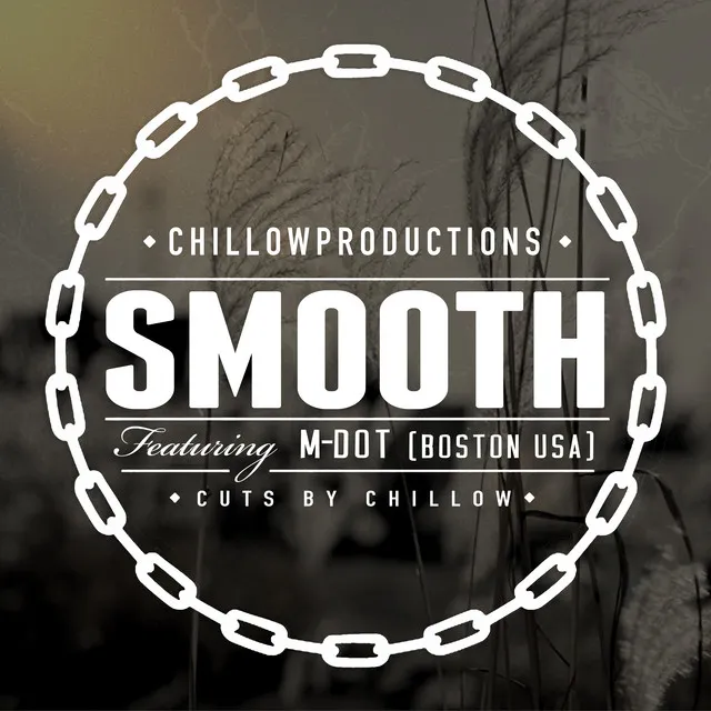 Smooth (feat. Chillow)