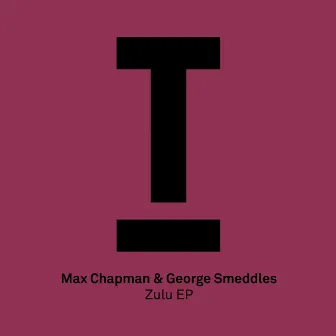 Zulu EP by Max Chapman