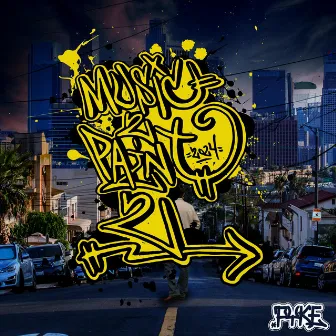 MUSIC 2 PAINT 2 by PYKE