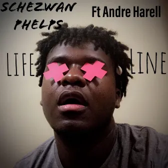 Lifeline by Schezwan Phelps