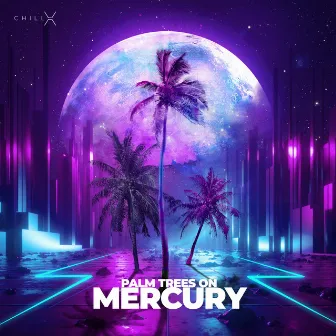 Palm Trees On Mercury by Vybe Lord Tony