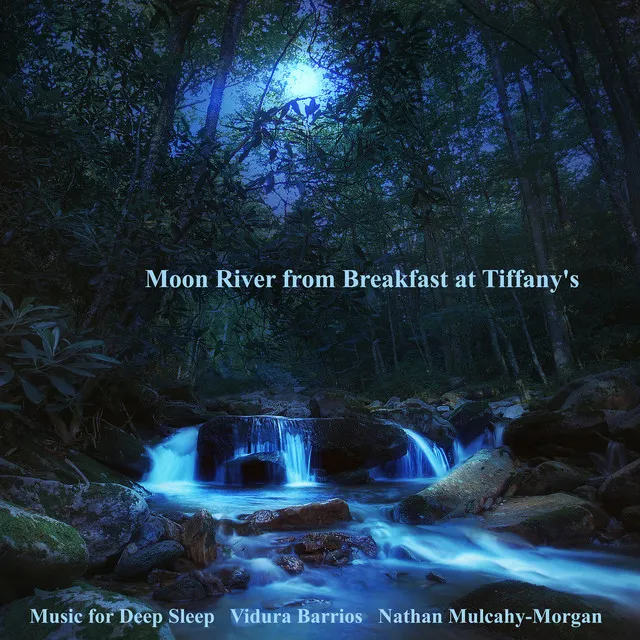 Moon River (From 