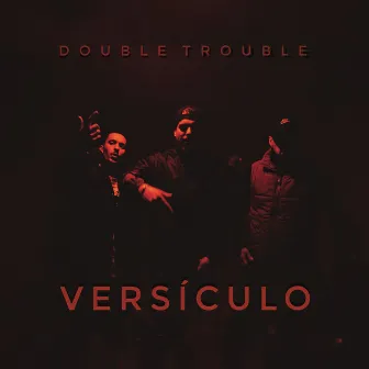 Versículo by Double Trouble