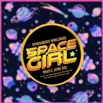 SPACE GIRL by Spontaneous Worldwide