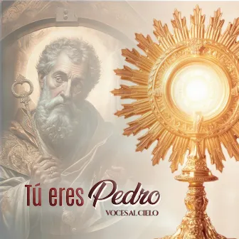 Tu Eres Pedro by Voces Al Cielo