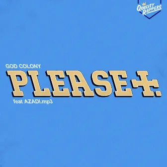 Please by God Colony