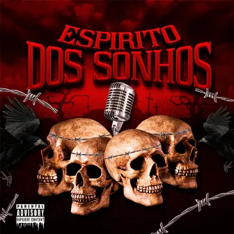 Espírito dos Sonhos by Black Round