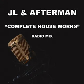 JL & Afterman Complete House Works (20 Best House, Deep House, Radio Edit) by Jl & Afterman