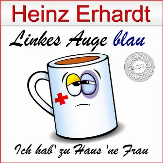 Linkes Auge Blau by Heinz Erhardt