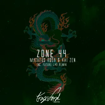 Zone 44 by Kai Zen