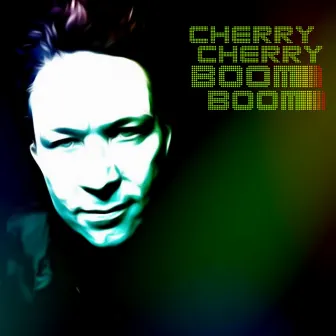 Cherry Cherry Boom Boom by Cherry Cherry Boom Boom