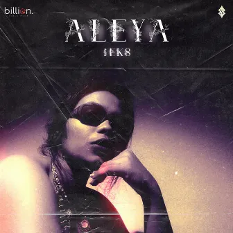 ALEYA by 1Ek8