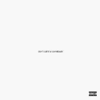 Don't Call It a Comeback, Vol. 2 by Kyle Horn