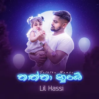 THATHTHA NUMBE by Lil Hassi