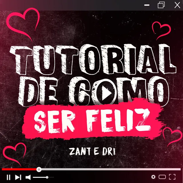 Tutorial De Como Ser Feliz