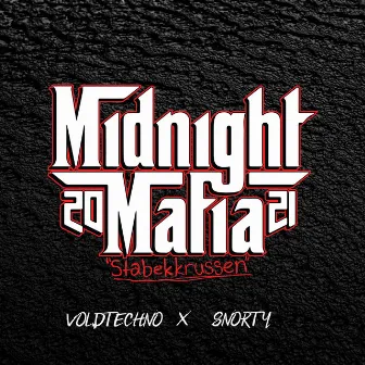 Midnight Mafia 2021 - Stabekkrussen by Voldtechno