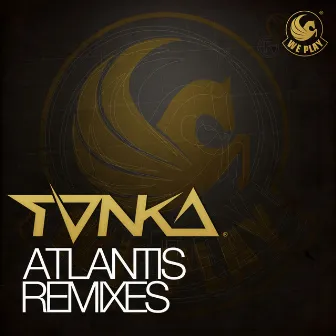 Atlantis (Remixes) by Tonka