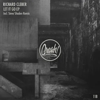 Let It Go Ep by Richard Cleber