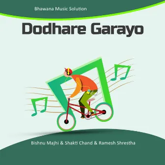 Dodhare Garayo by Ramesh Shrestha