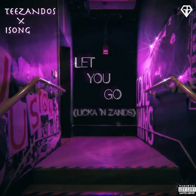 Let You Go (Licka N' Zands)