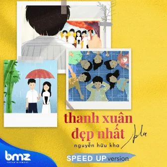 Thanh Xuân Đẹp Nhất (Speed Up Version) by Nguyễn Hữu Kha