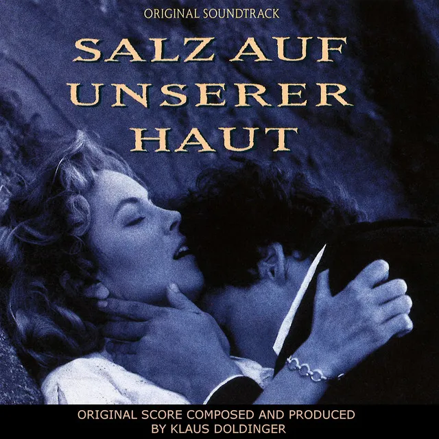 Salz auf unserer Haut (Original Score)