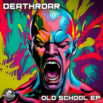 Old School EP by Deathroar