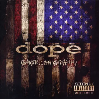 American Apathy by Dope