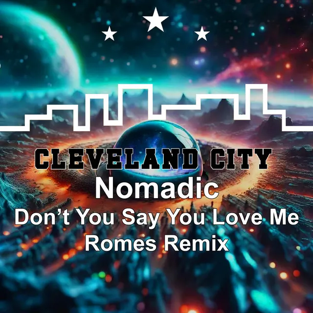 Don't You Say You Love Me - Romes Remix